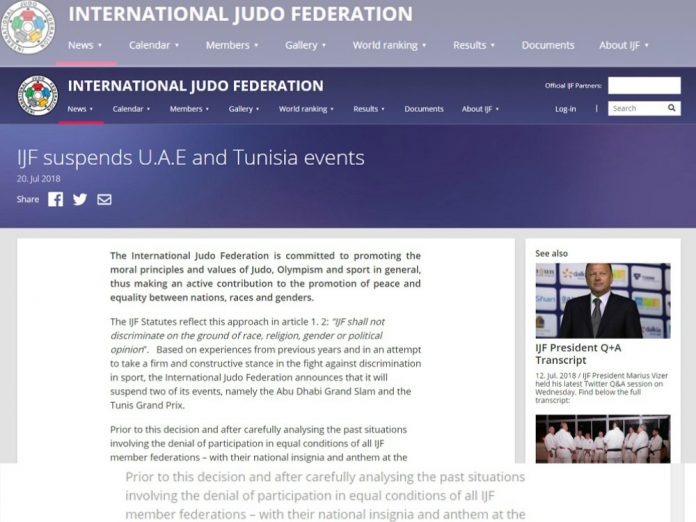 La Federación Internacional de Judo (IJF, por sus siglas en inglés) canceló de su calendario de competición el Grand Slam de Abu Dhabi y el Grand Prix de Túnez, como una 