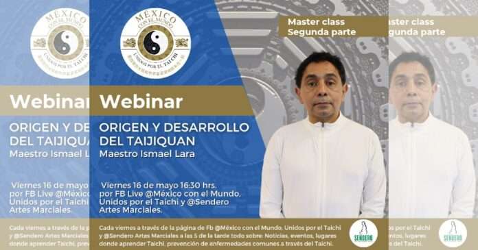 2a parte de la Master Class del Origen y Desarrollo del Taijiquan, más allá de los movimientos, con el Maestro Ismael Lara