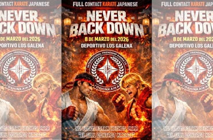 Inició la cuenta regresiva del Torneo Abierto “Never Back Down” 2026, el Full Contact Karate en su plenitud El Full Contact Karate sacudirá a la CDMX con el 11° Torneo "Never Back Down"