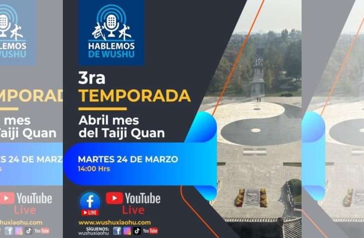 Regresa “Hablemos de Wushu” con la tercera temporada y especial de Taijiquan Regresa Hablemos de Wushu con la tercera temporada y especial de Taijiquan
