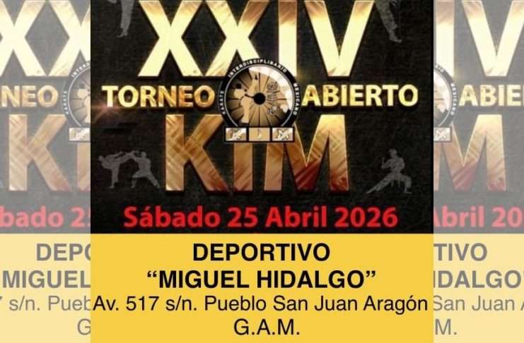 ¡Atención! Cambian sede del XXIV Torneo Abierto KIM 2026 al Deportivo Miguel Hidalgo en la GAM Nueva sede del XXIV Torneo Abierto KIM 2026 en el Deportivo Miguel Hidalgo, GAM