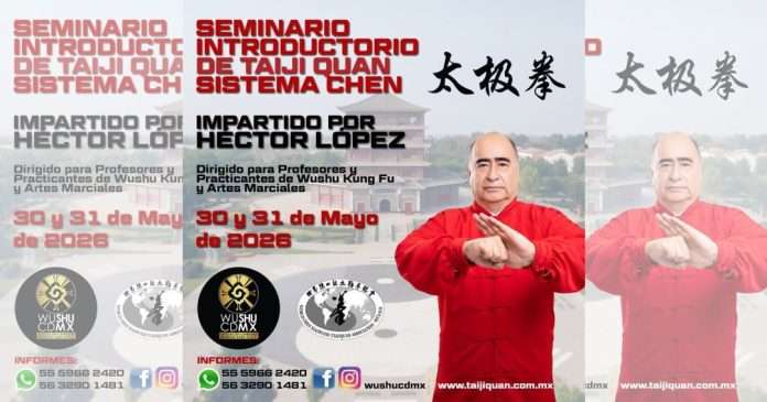 El sistema original del Taijiquan Chen llega a la CDMX con un seminario introductorio de alto nivel El Dr. Héctor López Calderón, representante de la WCTA en el Seminario de Taijiquan Estilo Chen