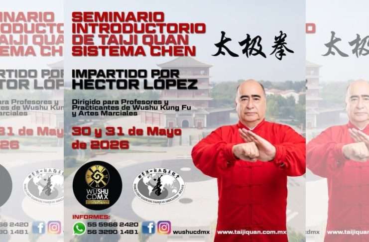 El sistema original del Taijiquan Chen llega a la CDMX con un seminario introductorio de alto nivel El Dr. Héctor López Calderón, representante de la WCTA en el Seminario de Taijiquan Estilo Chen