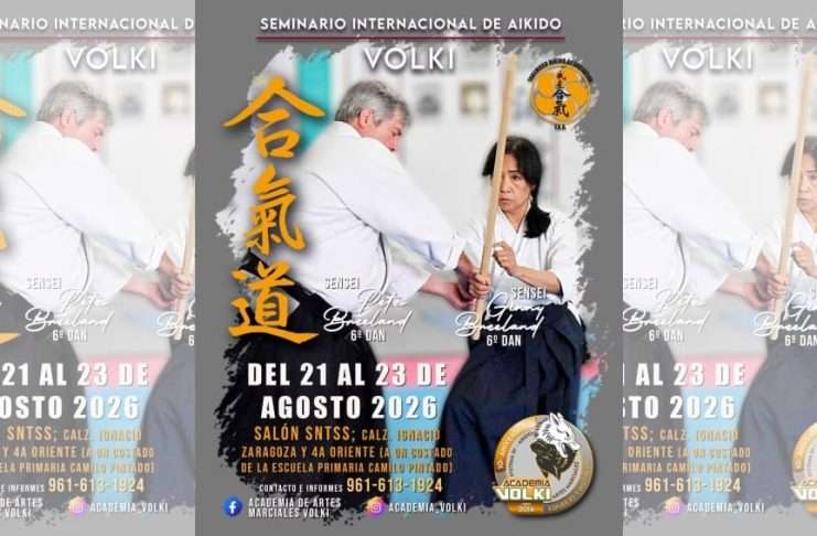 Impartirán el Seminario Internacional de Aikidō en Chiapas con Maestros de la Takemusu Aikido Association Cartel del 1er Seminario Internacional de Aikidō de la Academia Volki en Tuxtla Gutiérrez.